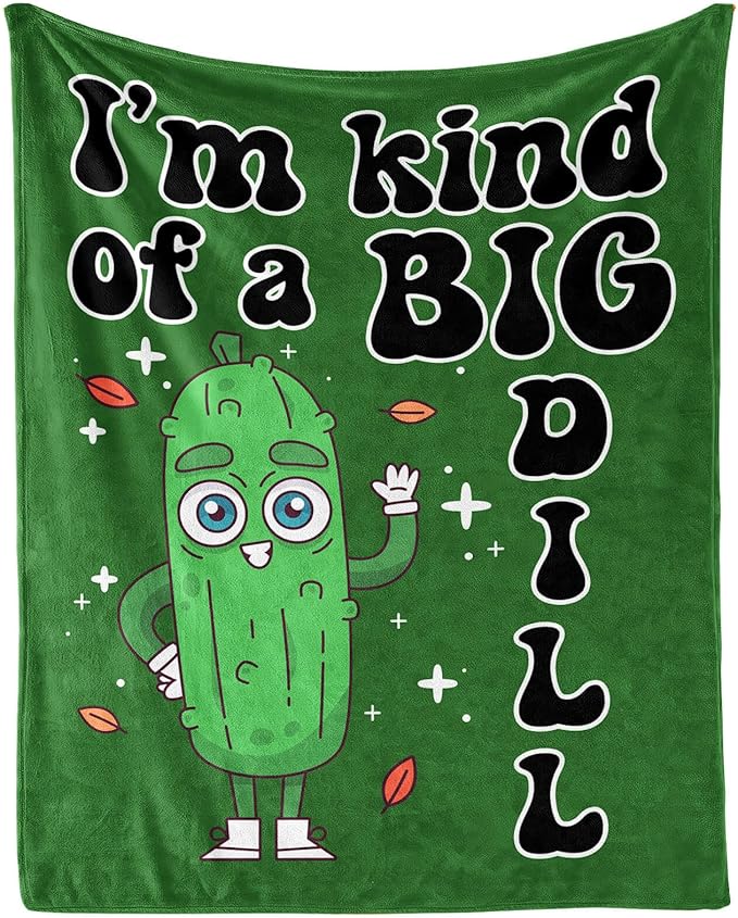 Pickle Blanket for Boys Girls, Cute I'm Kind of a Big Dill Themed Design Printed Throw Blankets for Kids Lap, Chair, Warm Soft Cozy Blanket, 30"x 40"