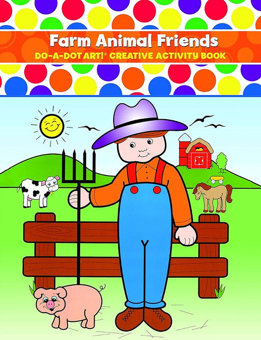 Farm Animal Friends Creative Activity Coloring Book by Do A Dot Art